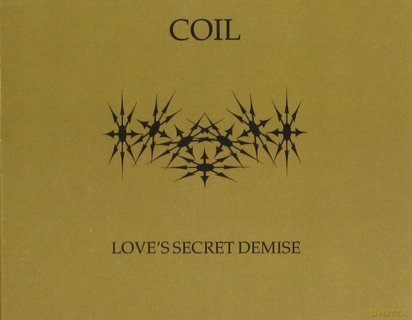 Coil: Coil - Love's Secret Demise [CD]
