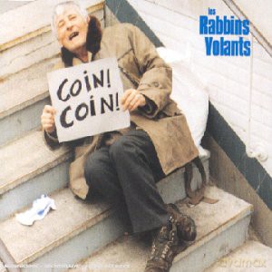 Les Rabbins Volants: Coin! Coin! [CD]