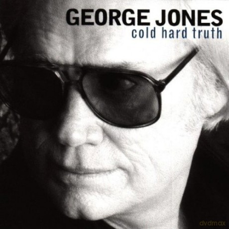 Jones George: Cold Hard Truth [CD]