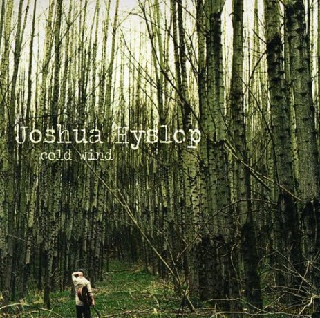 Hyslop Joshua: Cold Wind [CD]
