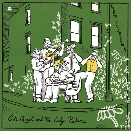 Cole Quest And The City Pickers-Homegrown: Cole Quest And The City Pickers-Homegrown [CD]