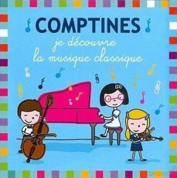 Comptines Musique Classique: Collection Enfants [CD]