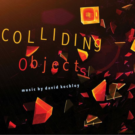 Kechley: Colliding Objects [CD]