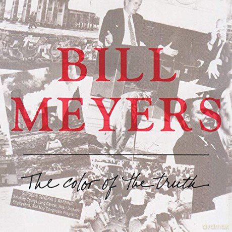 Meyers Bill: Color Of The Truth [CD]