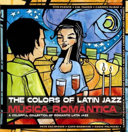 Colors Of Latin Jazz: Musica Romantica-V/A [CD]