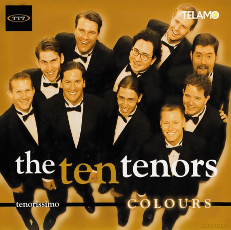 Ten Tenors The: Colours [CD]