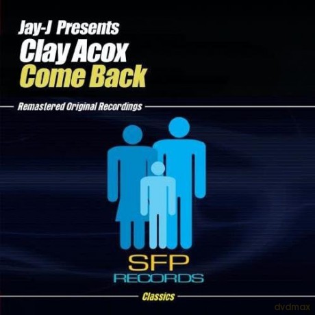 Jay-J Presents Clay Acox: Come Back [5CD]