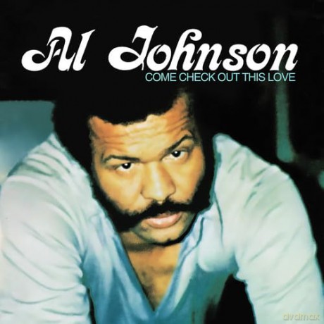 Johnson Al: Come Check Out This Love [CD]