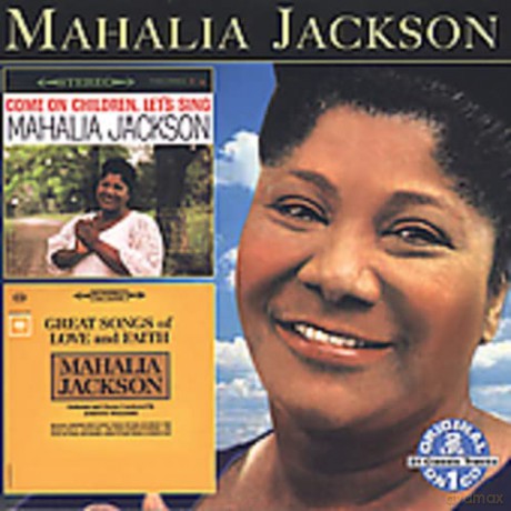 Mahalis Jackson: Come On Children Let's Sing/Great S [CD]