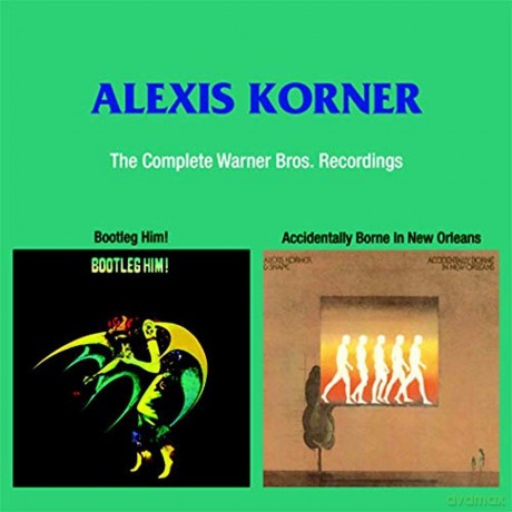 Korner Alexis: Complete Warner Bros. Recordings (2 Cd) [2CD]
