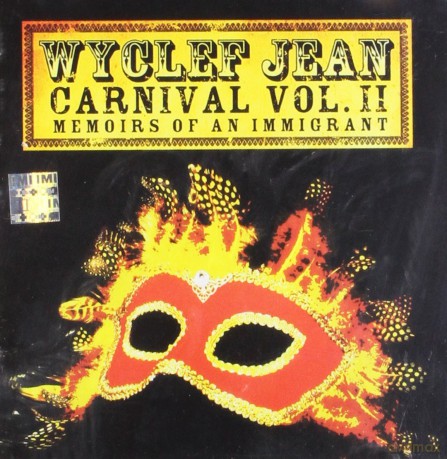 Wyclef Jean: CARNIVAL VOL. II Memoirs of an Immigrant [CD]