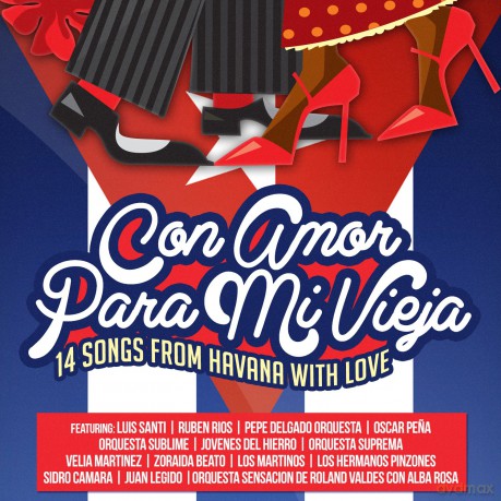 Con Amor Para Mi Vieja (14 Songs From Havana With): Con Amor Para Mi Vieja (14 Songs From Havana With) [CD]