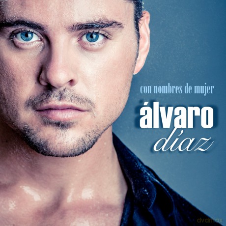 Alvaro Diaz: Con Nombres De Mujer [CD]