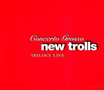 New Trolls: Concerto Grosso Trilogy [3CD]