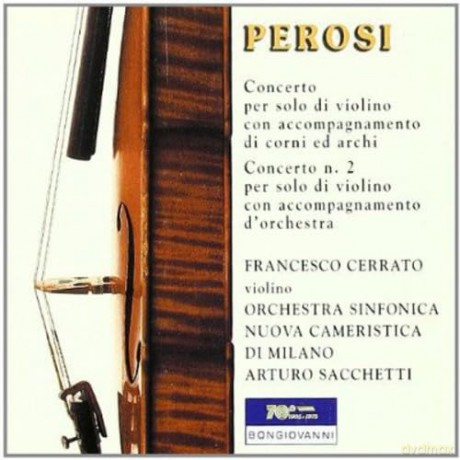 Cerrato Francesco Sacchetti Arturo: Concerto Per Solo Di Violino Con Accompa [CD]