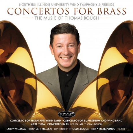 Northern Illinois University Wind Symphony: Concertos For The Brass: The Music Of Thomas Bough [CD]
