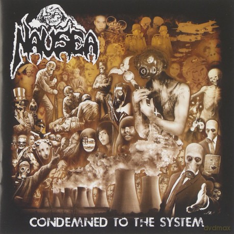 Nausea: Condemned To The System [CD]