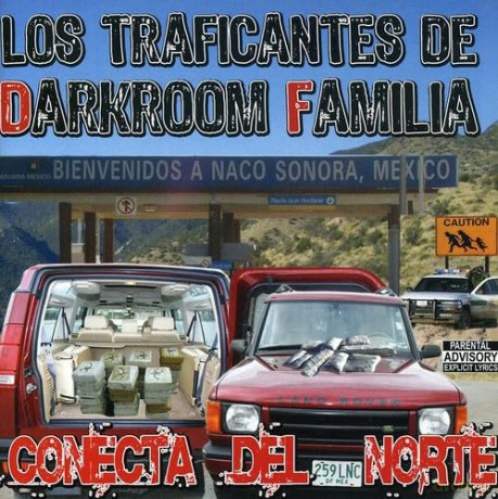 Traficantes De Darkroom Familia: Conecta Del Norte [CD]