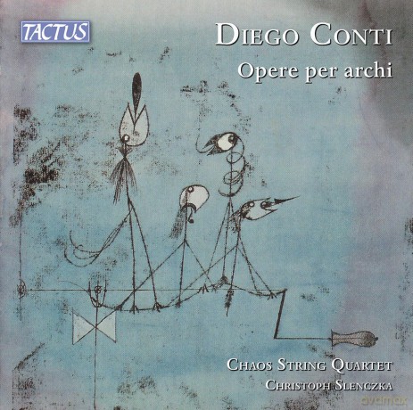 Chaos String Quartet: Conti: Opere Per Archi [CD]