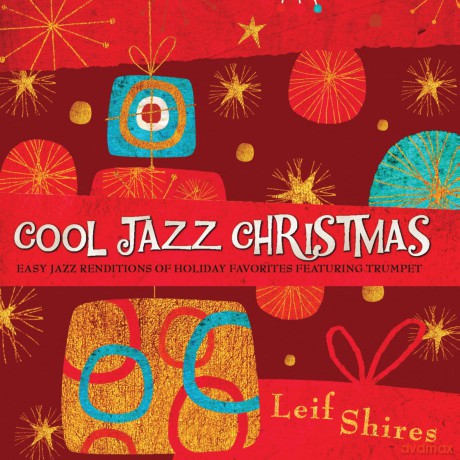 Shires Leif: Cool Jazz Christmas [CD]