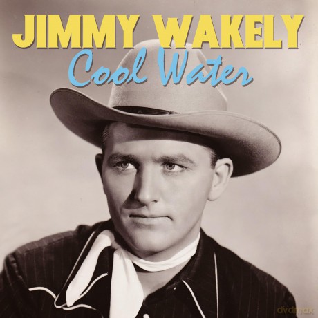 Wakely Jimmy: Cool Water [CD]
