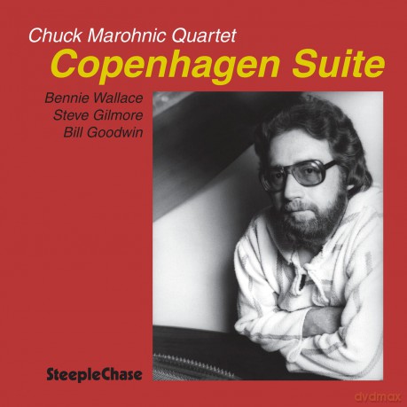 Marohnic Chuck: Copenhagen Suite [CD]