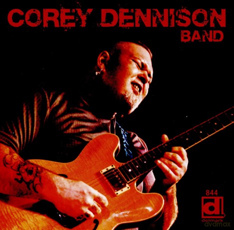 Dennison Corey: Corey Dennison Band [CD]
