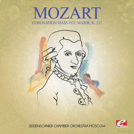 Mozart: Coronation Mass In C Major, K. 317 [CD]