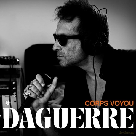 Daguerre: Corps Voyou [CD]