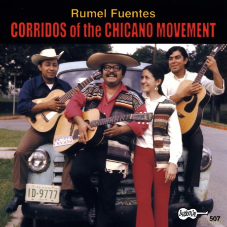 Fuentes Rumel: Corridos Of The Chicano Movement [CD]