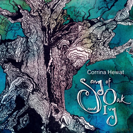 Corrina Hewat-Song Of Oak And Ivy: Corrina Hewat-Song of Oak and Ivy [CD]