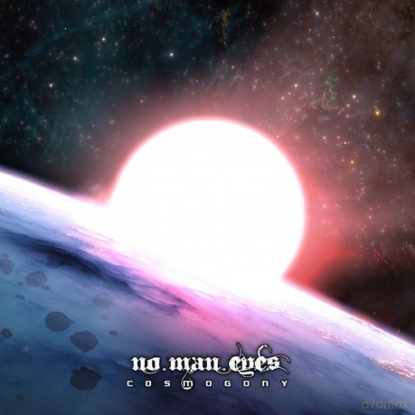 No Man Eyes: Cosmogony [CD]