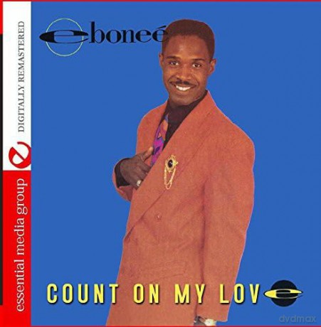 Ebonee: Count On My Love [CD]
