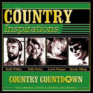 COUNTRY COUNTDOWN: INSPIRATIONS-Keith Whitley,Dolly Parton,Lorrie Morg [CD]
