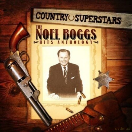 Boggs Noel: Country Superstars: Noel Boggs Hits [CD]
