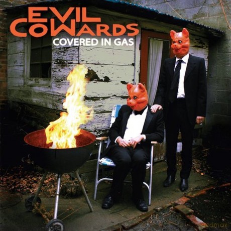 Evil Cowards: Covered In Gas [CD]