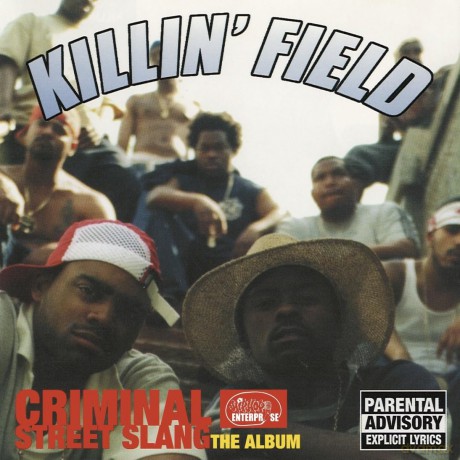 Killin' Field: Criminal Street Slang: The Album [CD]