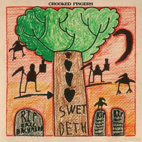 Crooked Fingers-Swet Deth: Crooked Fingers-Swet Deth [CD]