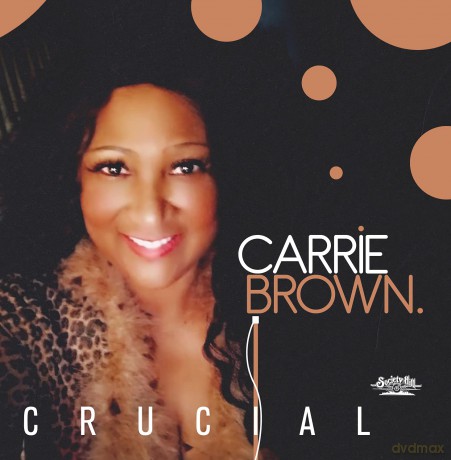 Brown Carrie: Crucial [CD]