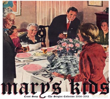 Marys Kids: Crust Soup [CD]