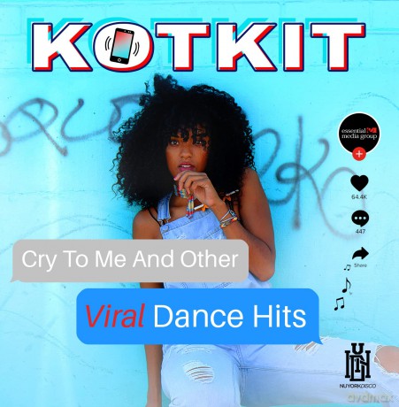 Kotkit: Cry To Me And Other Viral Dance Hits [CD]