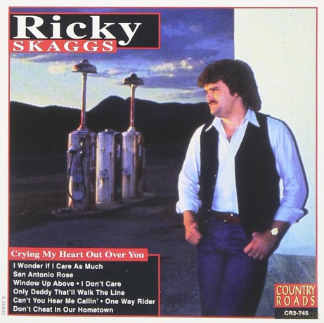 Skaggs Ricky: Crying My Heart Out [CD]
