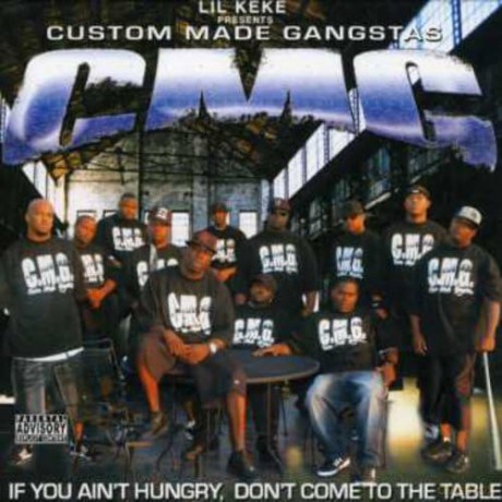 Lil Keke: Custom Made Gangstas: If You Ain't Hungry [CD]
