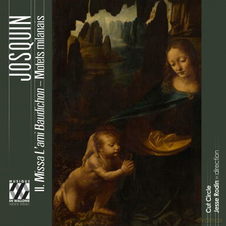 Cut Circle; Jesse Rodin-Josquin: Missa LAmi Baudichon - Motets Milanais: Cut Circle; Jesse Rodin-Josquin: Missa Lami Baudichon - Motets milanais [CD]