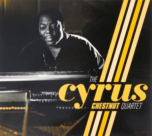 Chestnut Cyrus: Cyrus Chestnut Quartet [CD]