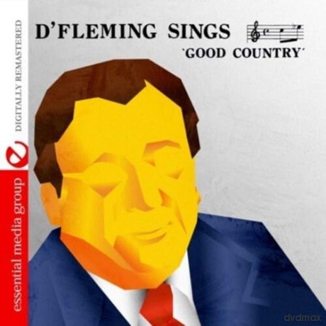 D' Fleming: D' Fleming Sings Good Country [CD]