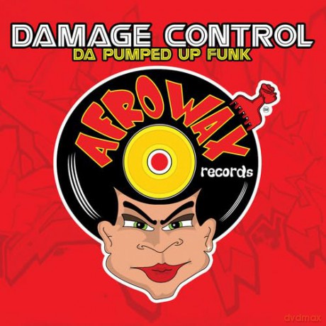 Damage Control: Da Pumped Up Phunk [CD]