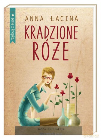 Kradzione róże [KSIĄŻKA]