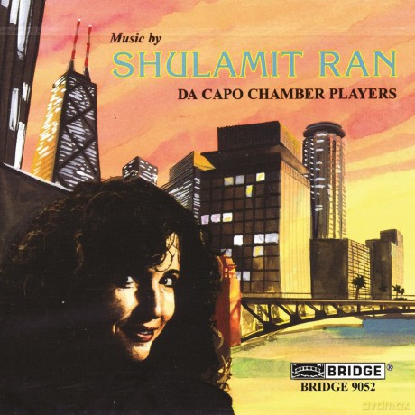 Dacapochamberplayers-Musicbyshulamitran: DaCapoChamberPlayers-MusicByShulamitRan [CD]