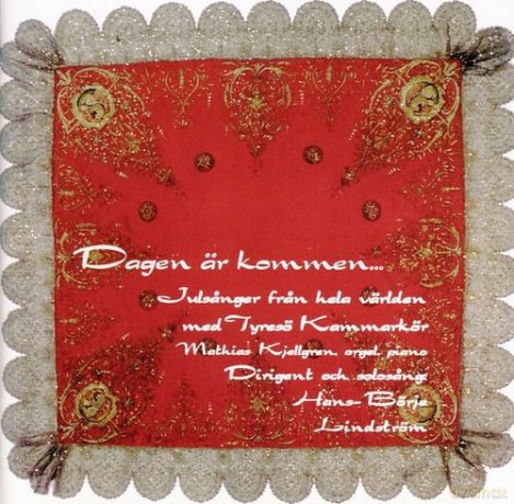 Tyreso Kammarkor: Dagen Ar Kommen [CD]